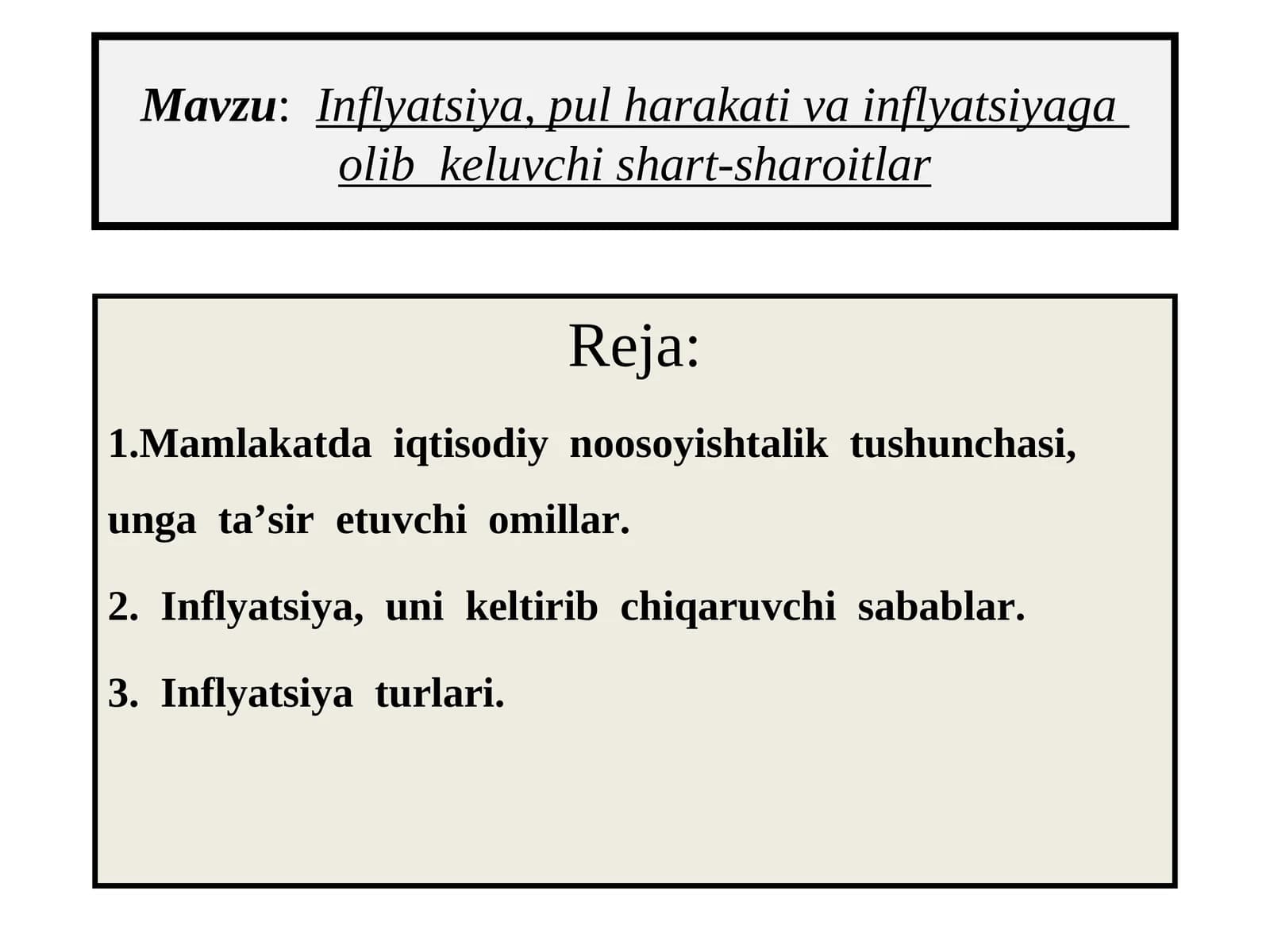 Inflyatsiya, pul harakati va inflyatsiyaga olib keluvchi shart-sharoitlar