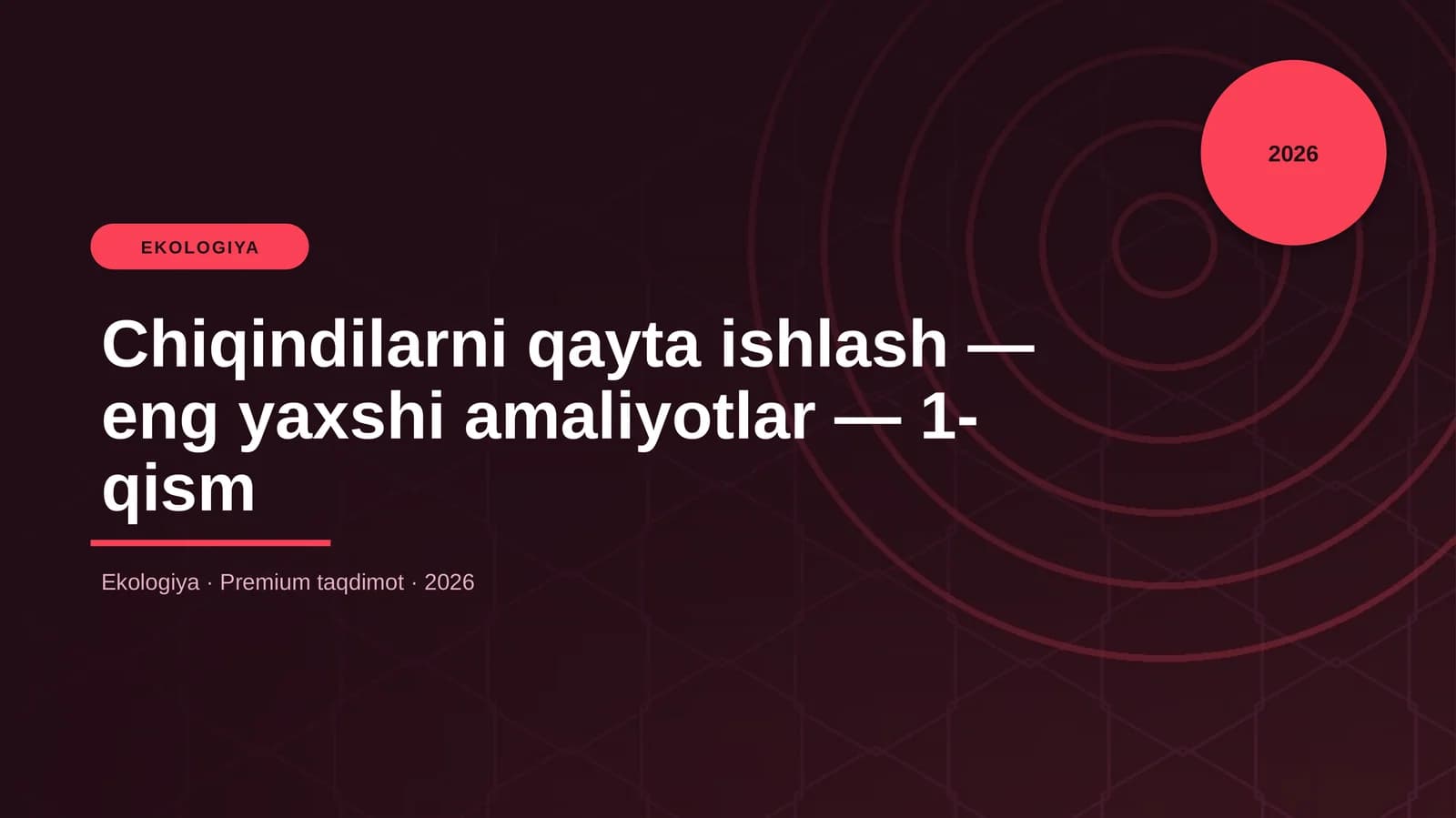 Chiqindilarni qayta ishlash — eng yaxshi amaliyotlar — 1-qism
