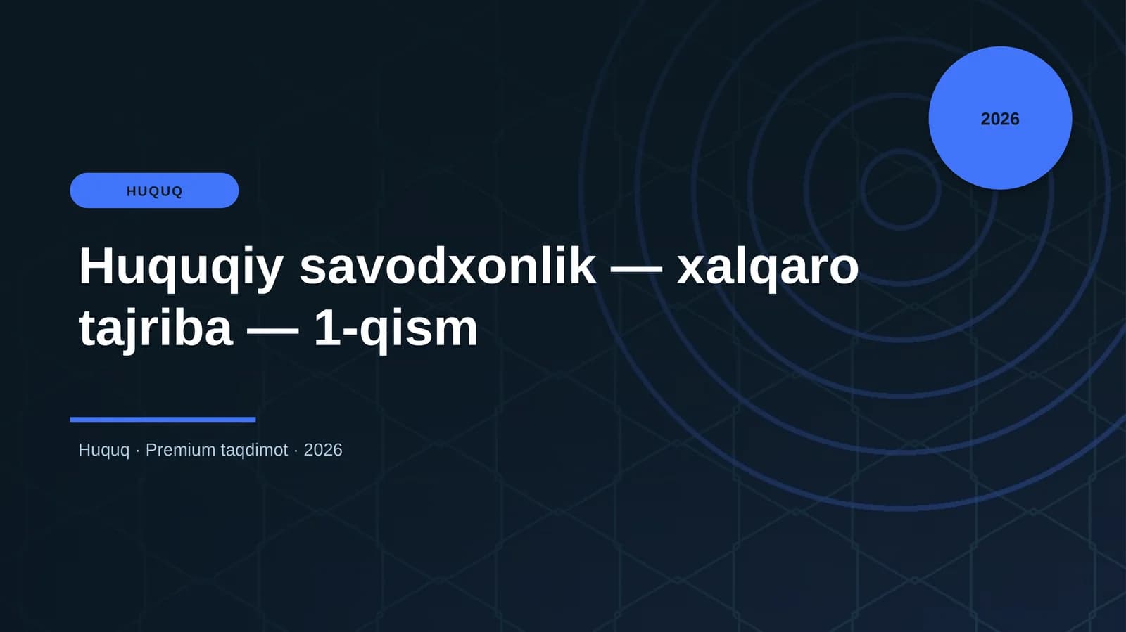 Huquqiy savodxonlik — xalqaro tajriba — 1-qism
