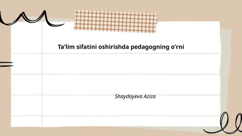 Pedagogning Ta'lim Sifatini Oshirishda Pedagogning O'rni