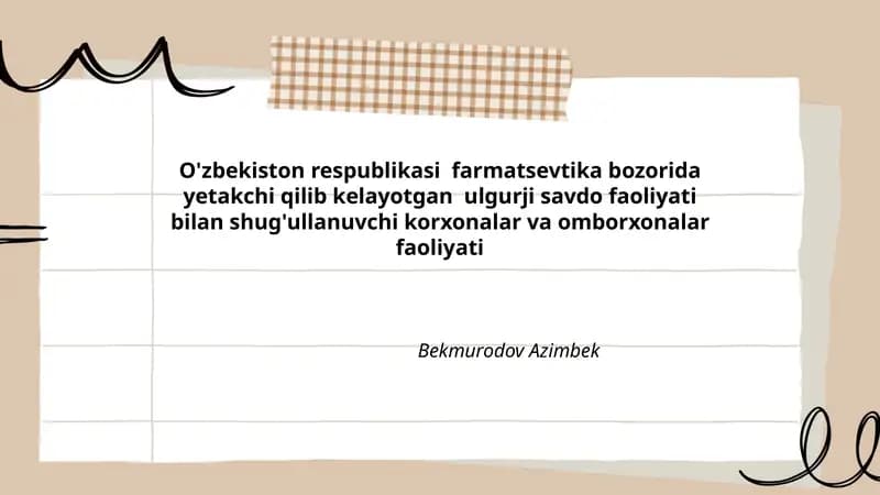 O'zbekiston Respublikasi farmatsevtika bozorida yetakchi qilib kelayotgan ulgurji savdo faoliyati bilan shug'ullanuvchi korxonalar va omborxonalar faoliyati