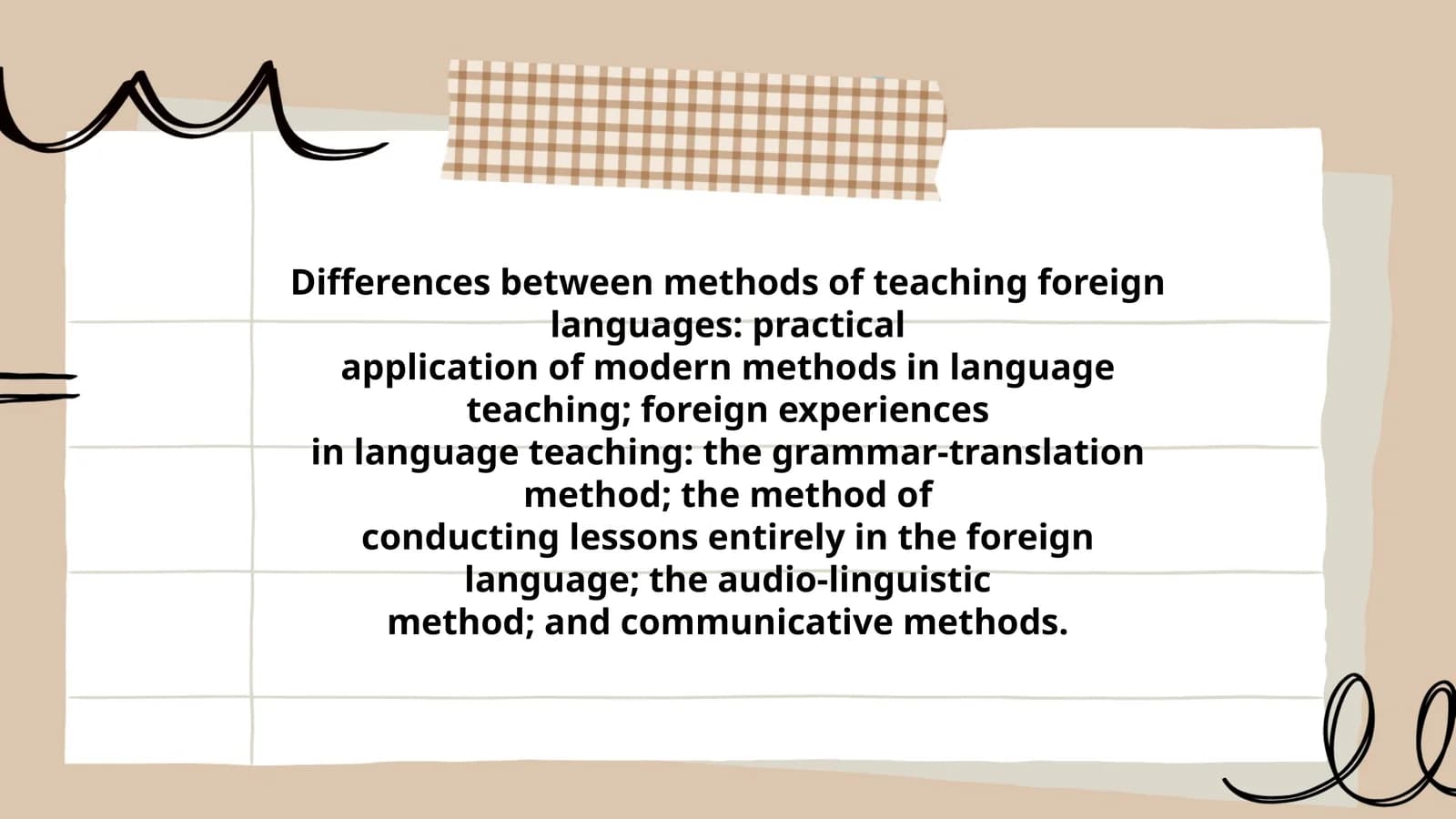 Differences between methods of teaching foreign languages