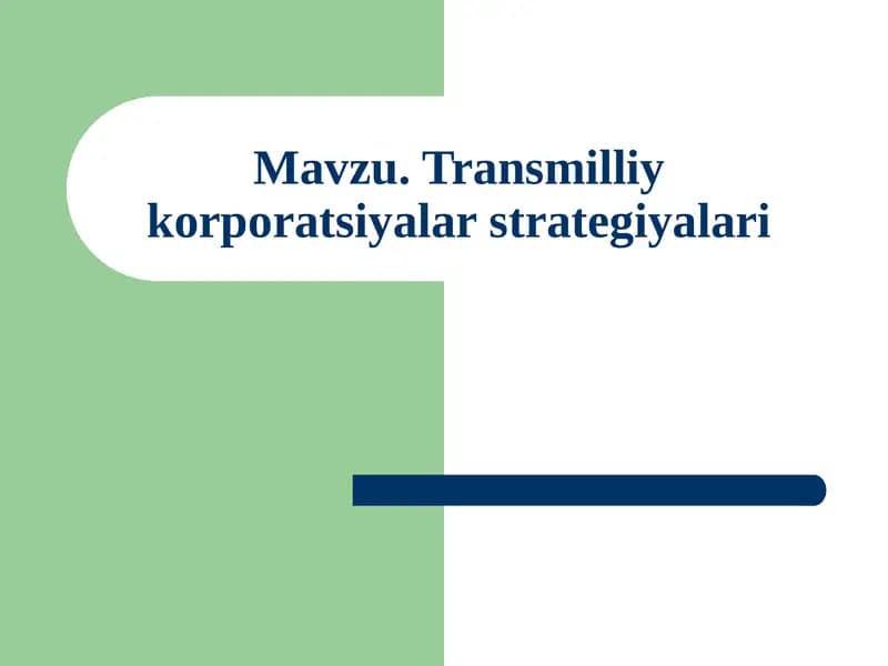 Transmilliy korporatsiyalar strategiyalari