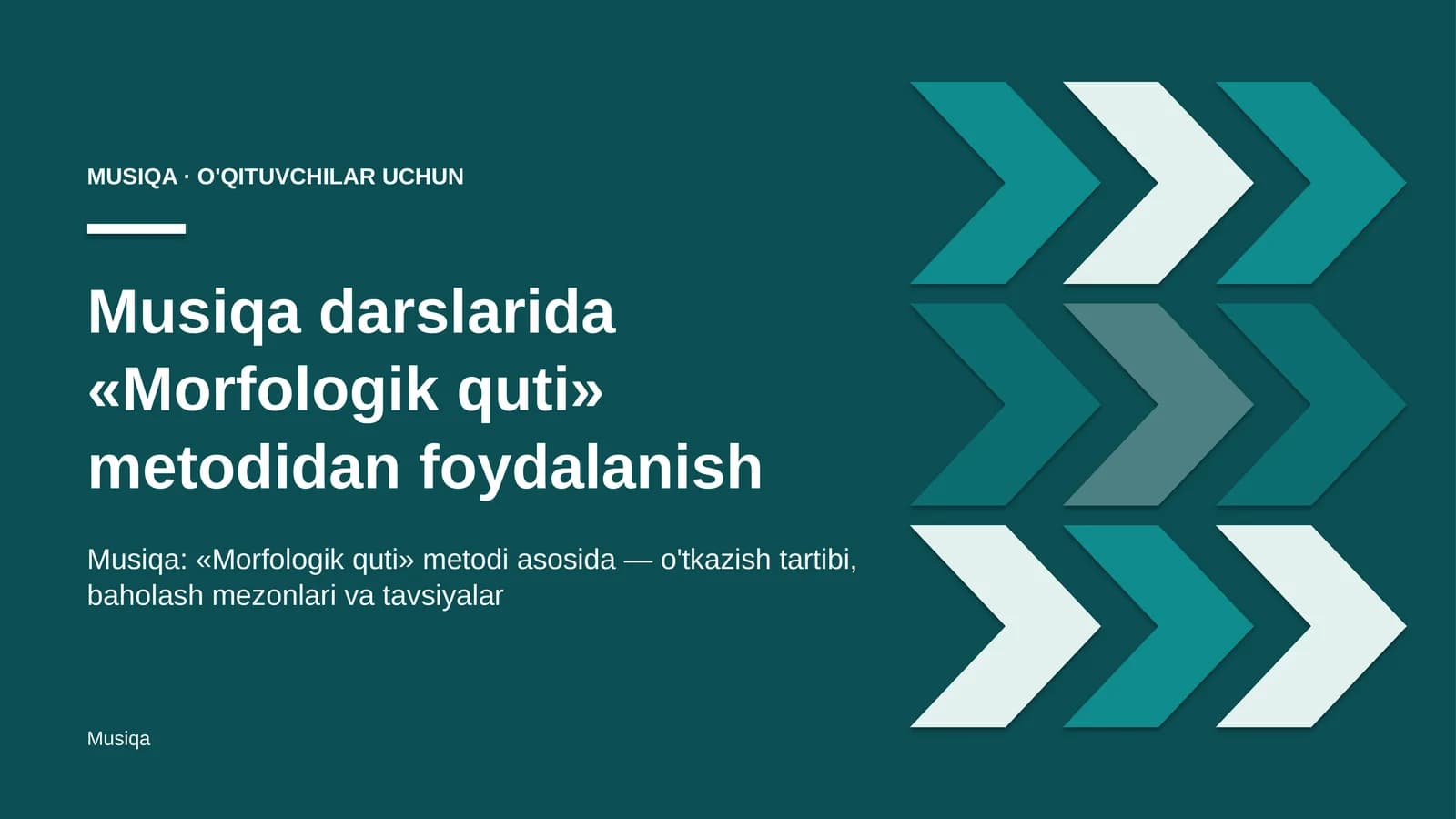 musiqa darslarida morfologik quti metodidan foydalanish 5766