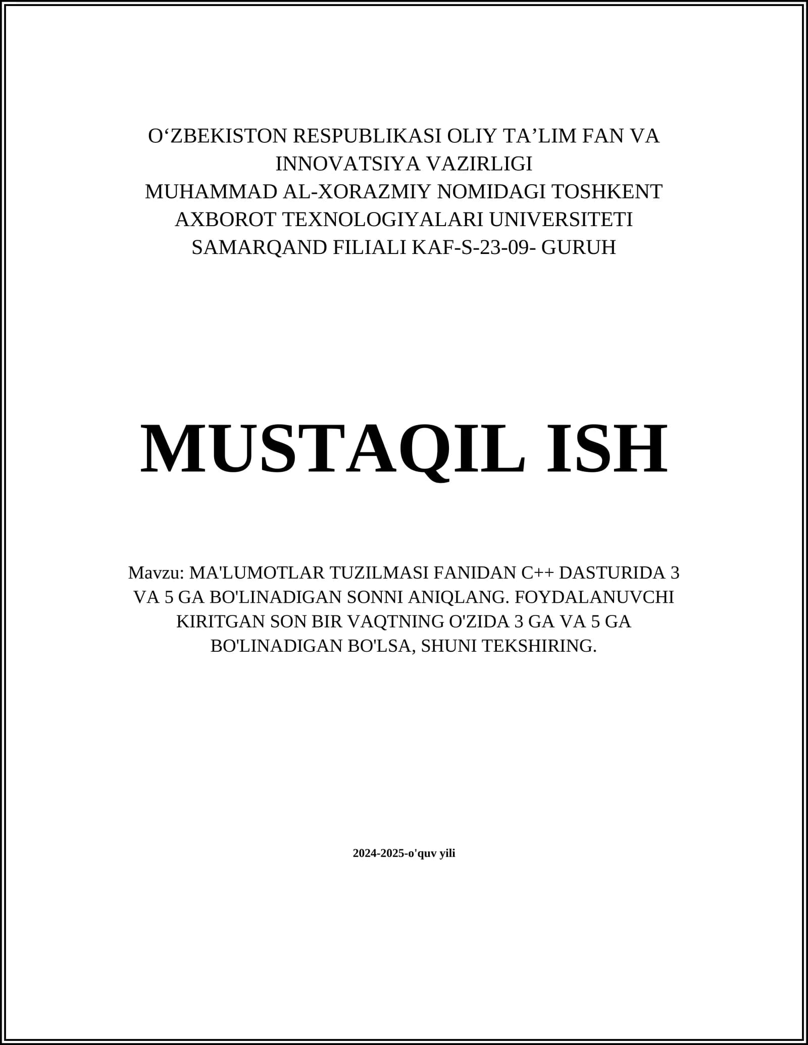 MA'LUMOTLAR TUZILMASI FANIDAN C++ DASTURIDA 3 VA 5 GA BO'LINADIGAN SONNI ANIQLANG