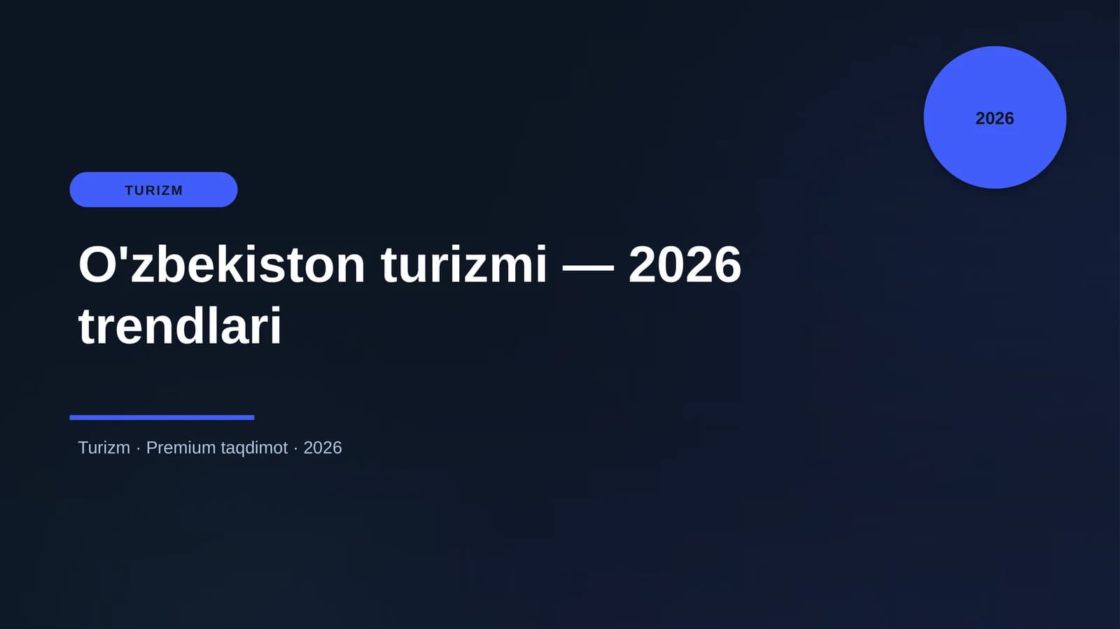 O'zbekiston turizmi — 2026 trendlari