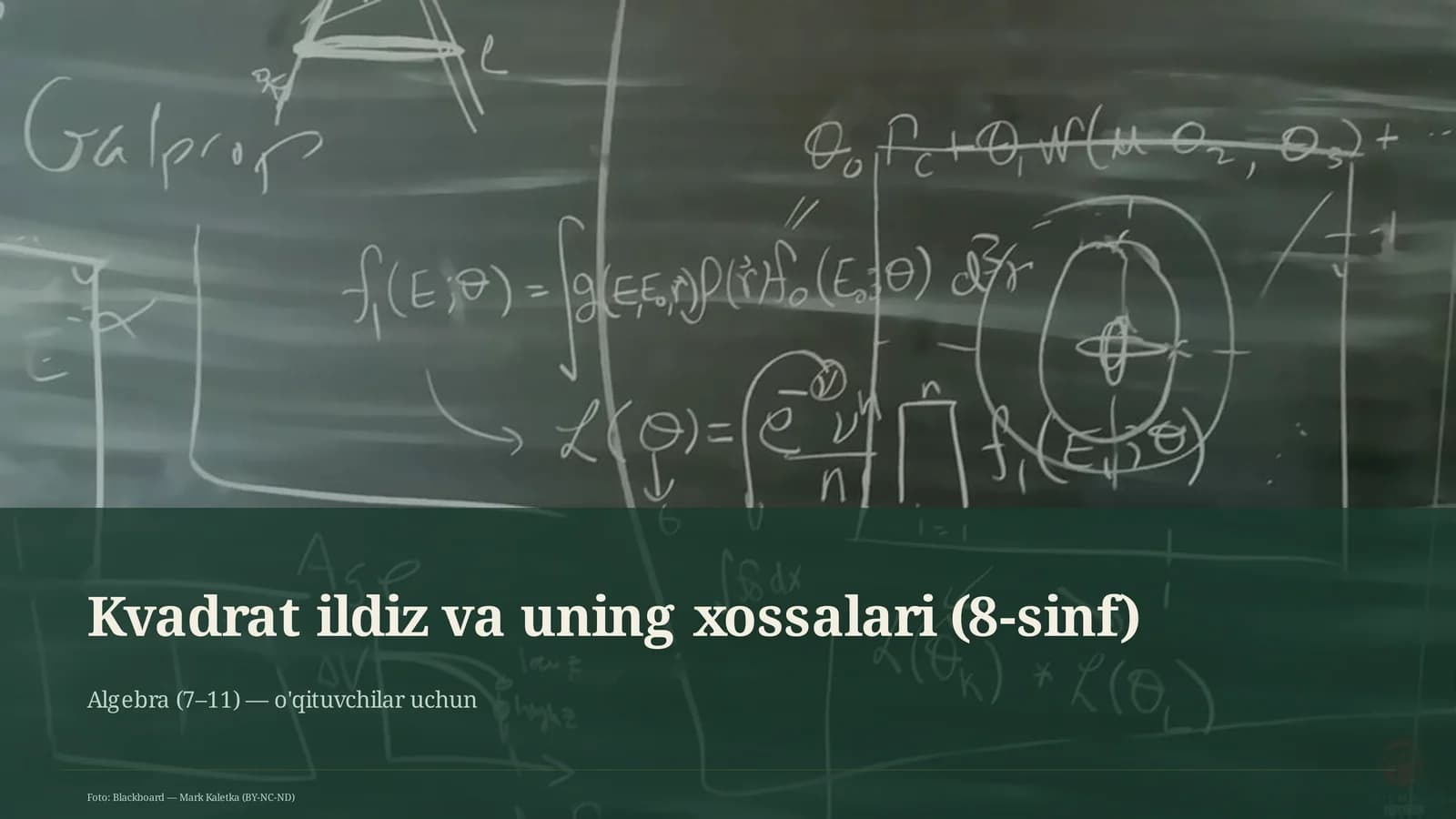 Kvadrat ildiz va uning xossalari (8-sinf)