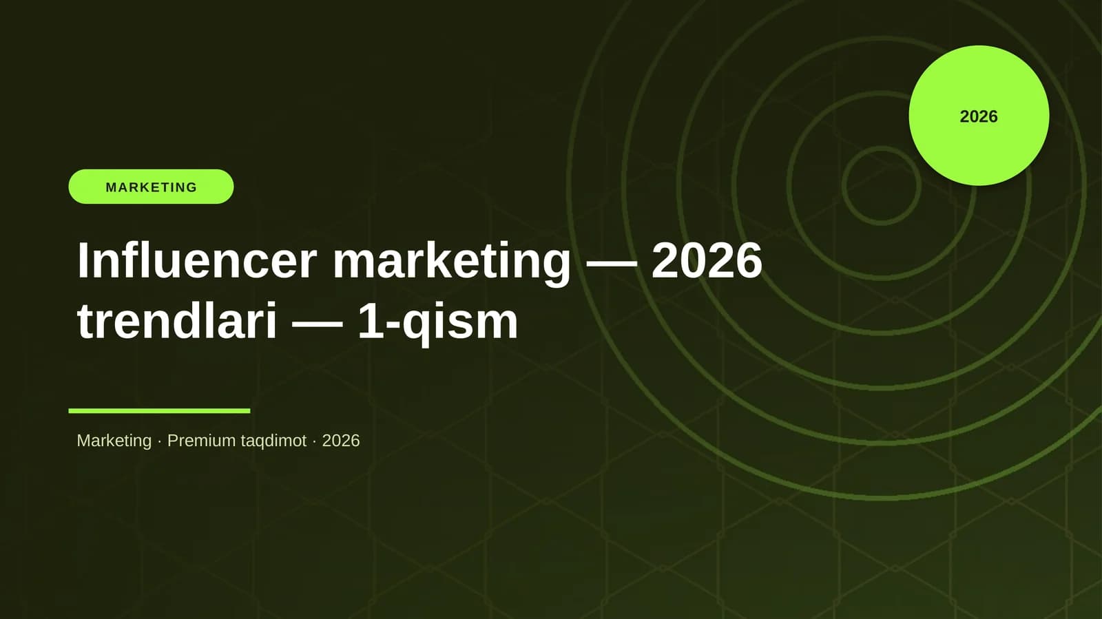 Influencer marketing — 2026 trendlari — 1-qism
