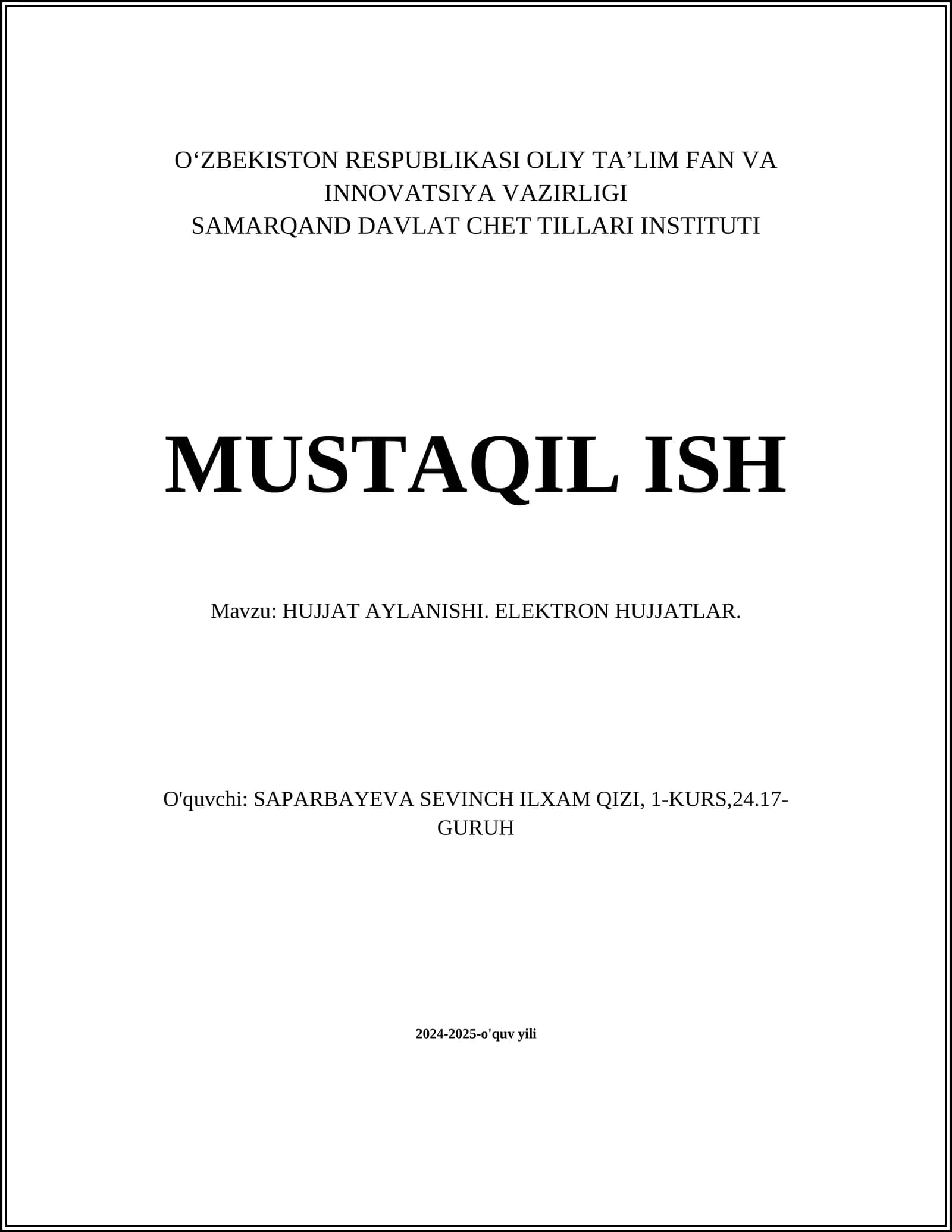 MUSTAQIL ISH Mavzu: HUJJAT AYLANISHI. ELEKTRON HUJJATLAR