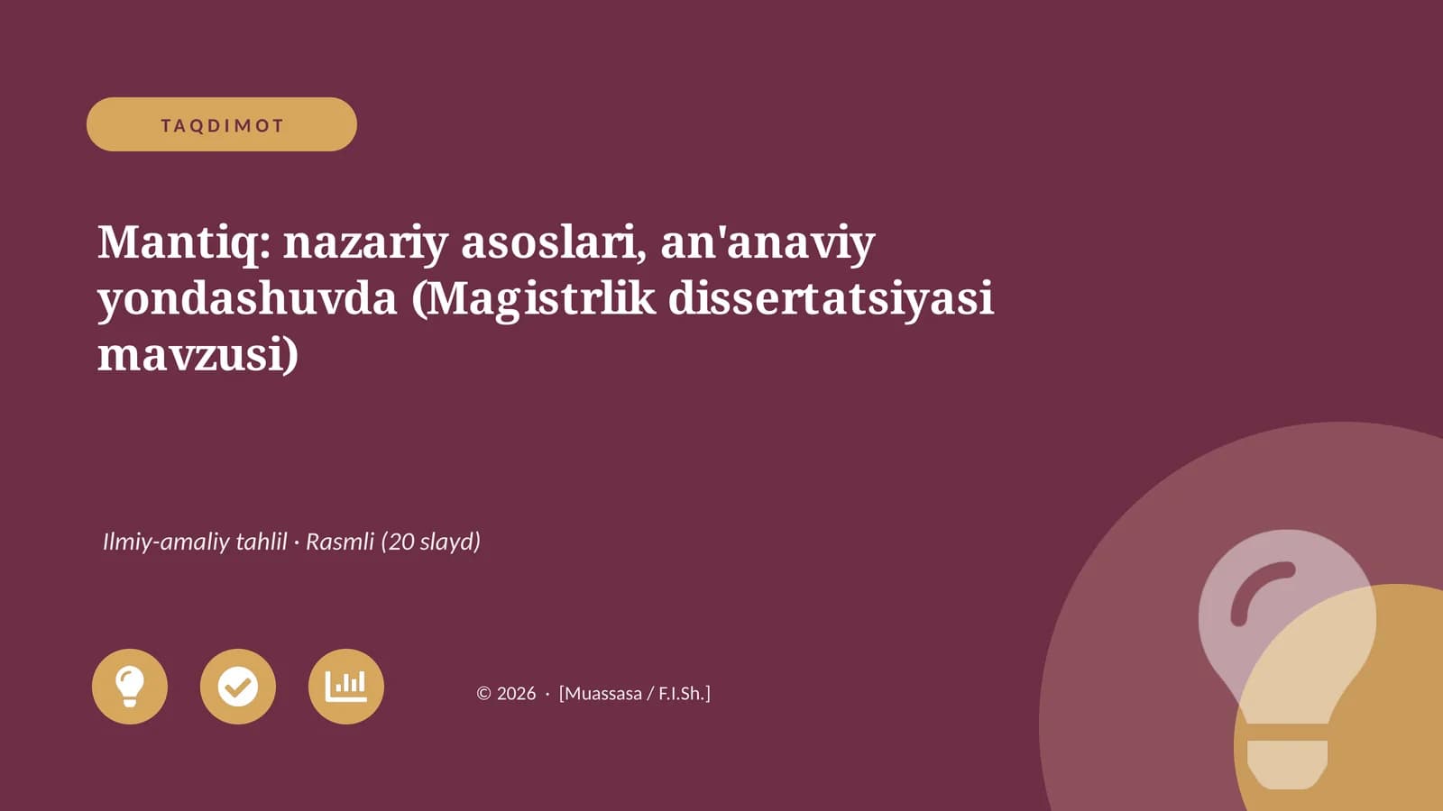 Mantiq: nazariy asoslari, an'anaviy yondashuvda (Magistrlik dissertatsiyasi mavzusi)