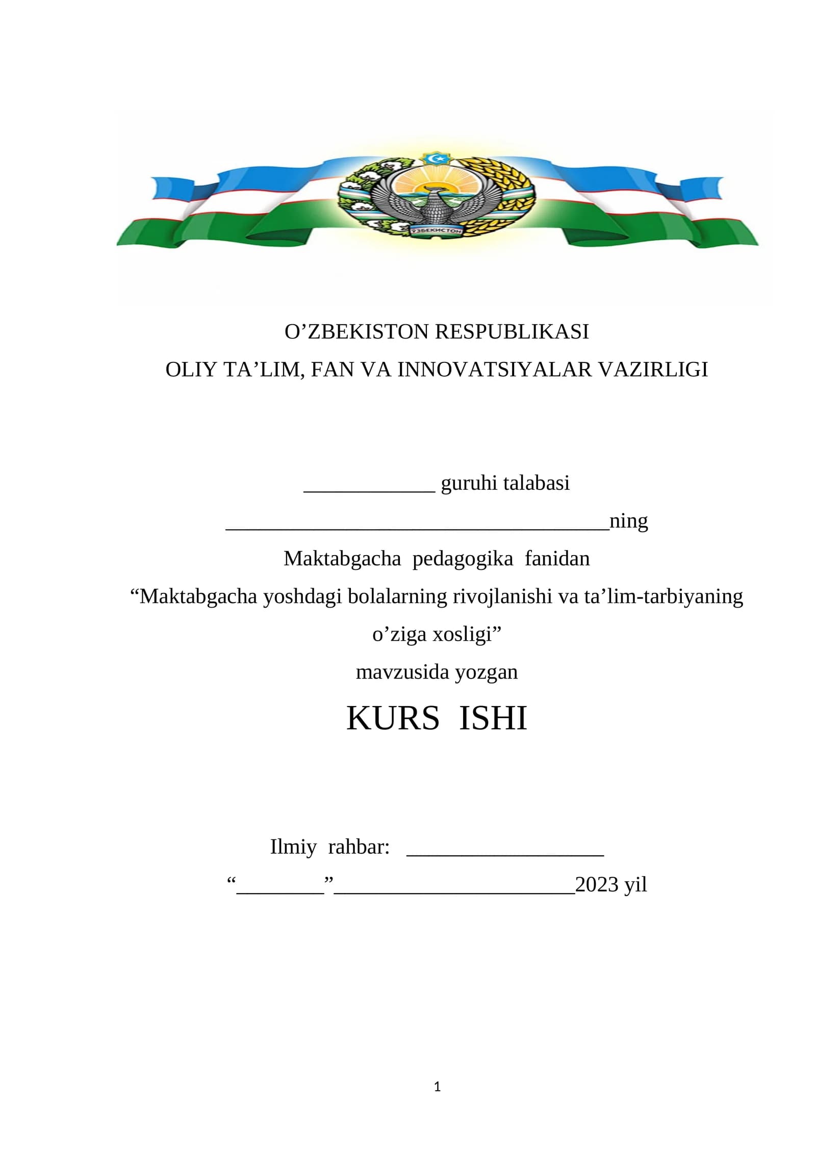 Maktabgacha yoshdagi bolalarning rivojlanishi va ta’lim-tarbiyaning o’ziga xosligi