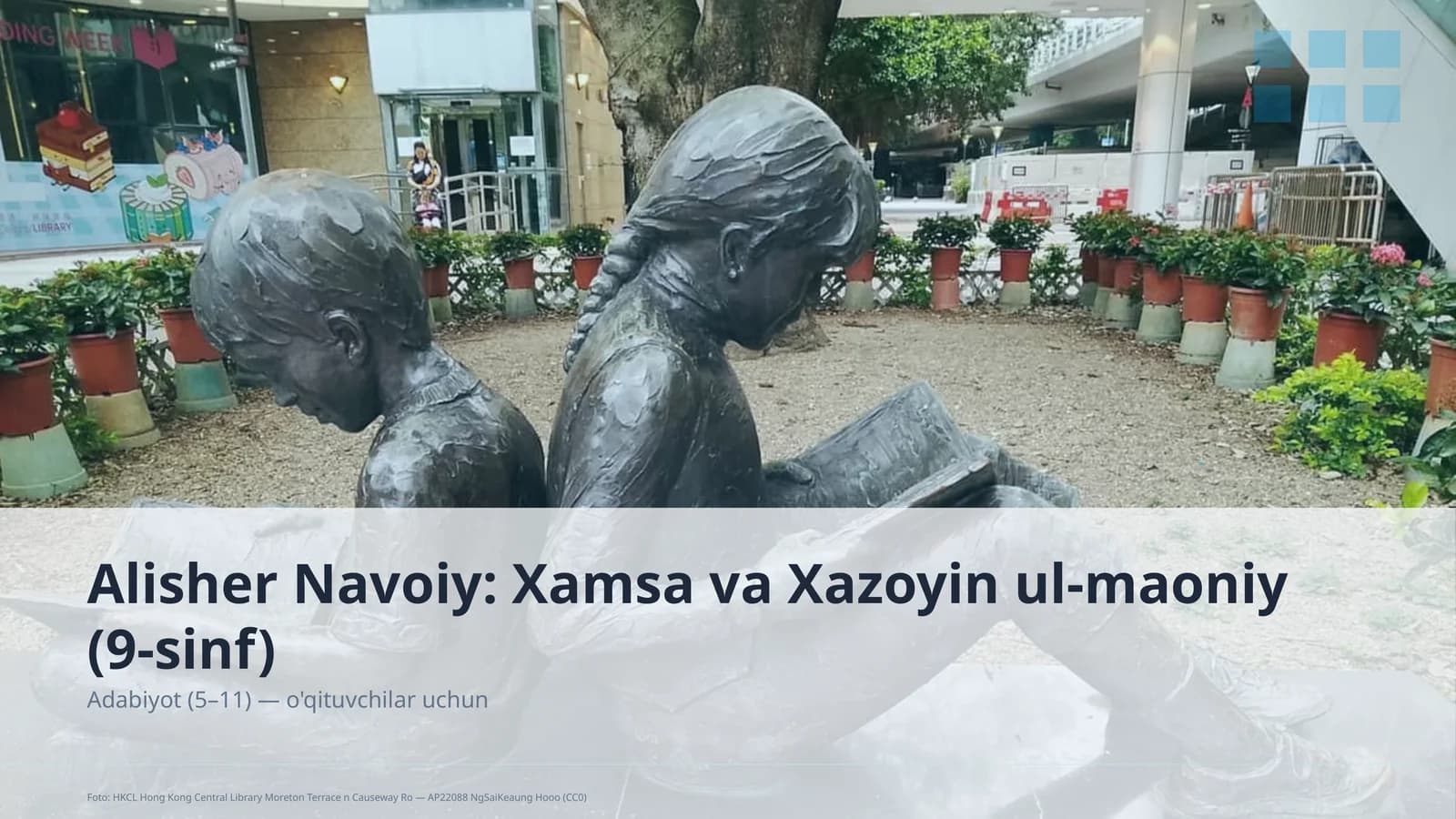 Alisher Navoiy: Xamsa va Xazoyin ul-maoniy (9-sinf)