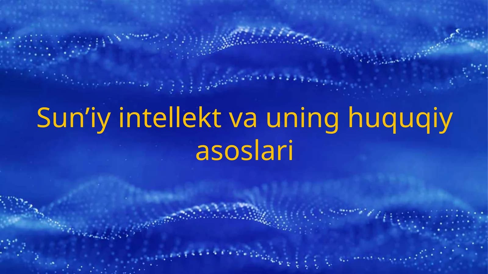 Sun’iyintellekt va uning huquqiy asoslari