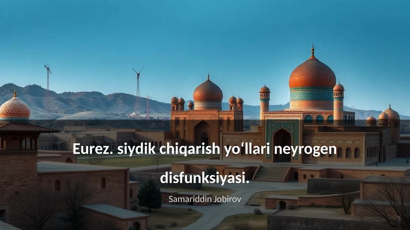 Eurez. siydik chiqarish yoʻllari neyrogen disfunksiyasi
