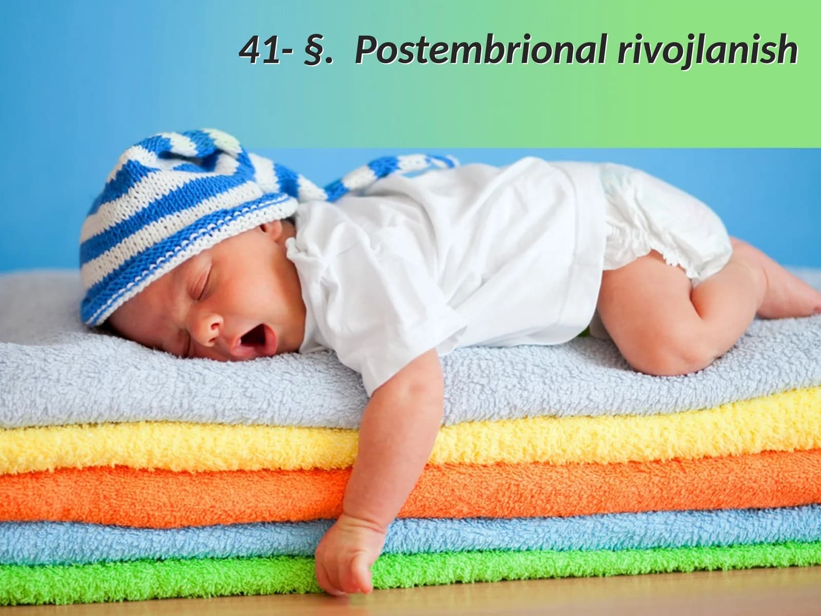 "Postembrional rivojlanish" mavzusida Biologiya fanidan bir soatlik dars ishlanma