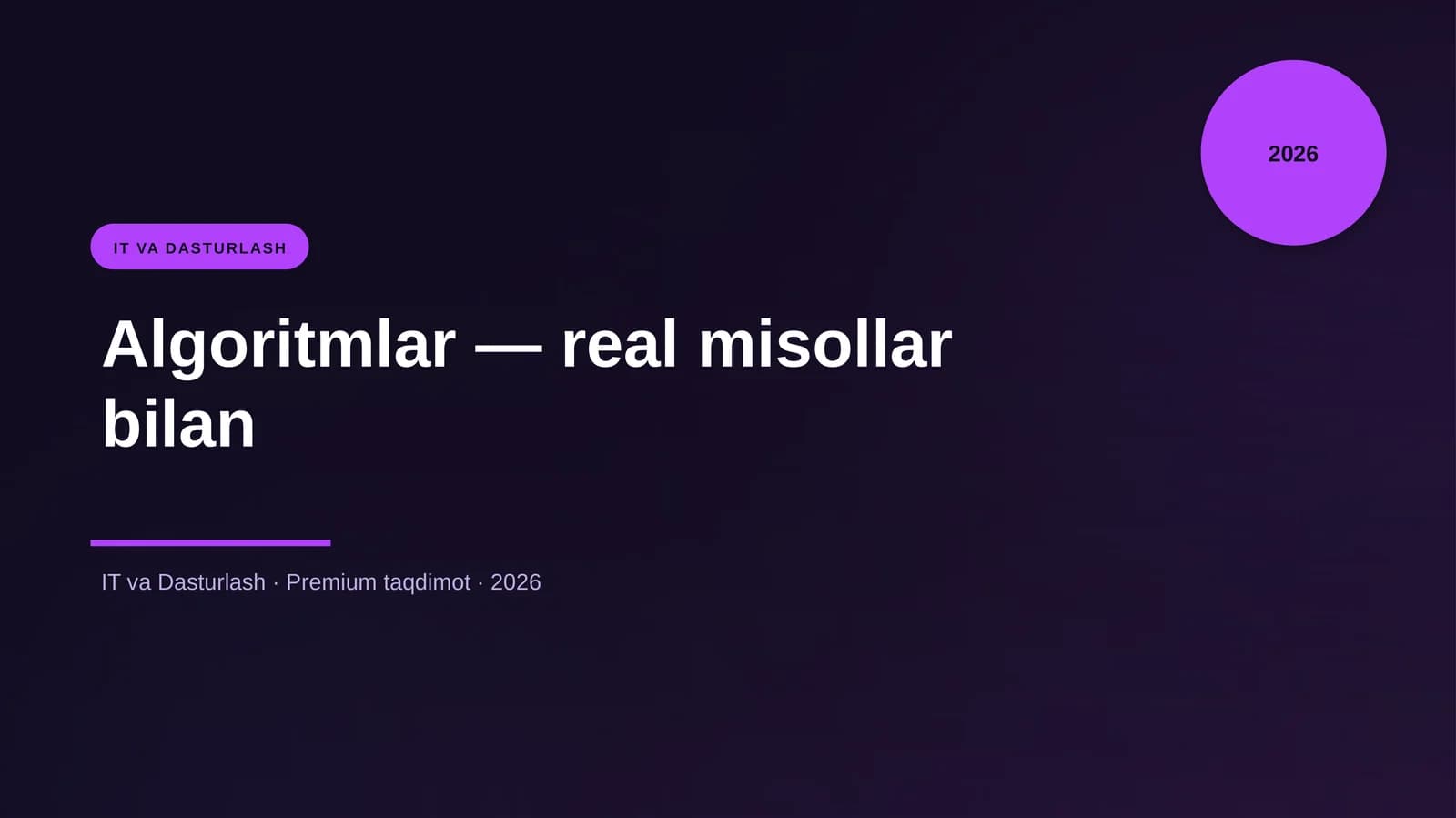 Algoritmlar — real misollar bilan
