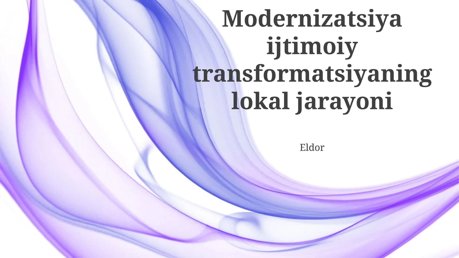 Modernizatsiya ijtimoiy transformatsiyaning lokal jarayoni