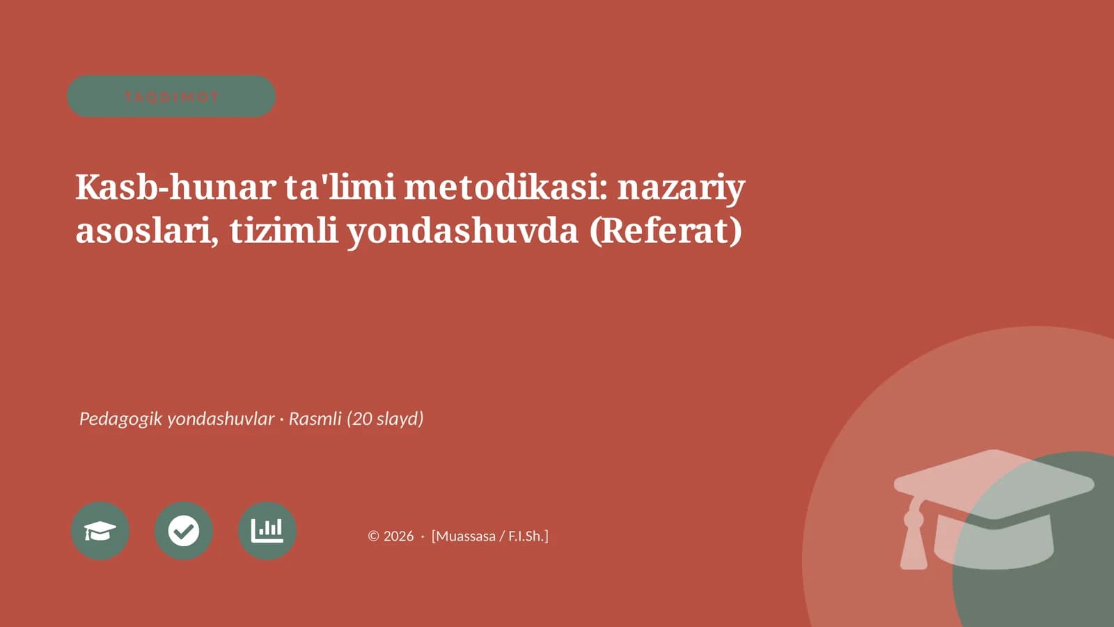 Kasb-hunar ta'limi metodikasi: nazariy asoslari, tizimli yondashuvda (Referat)