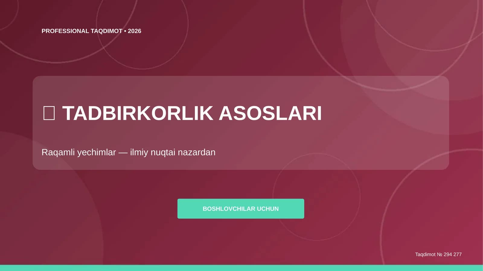 Tadbirkorlik asoslari: raqamli yechimlar (ilmiy nuqtai nazardan) [boshlovchilar uchun]