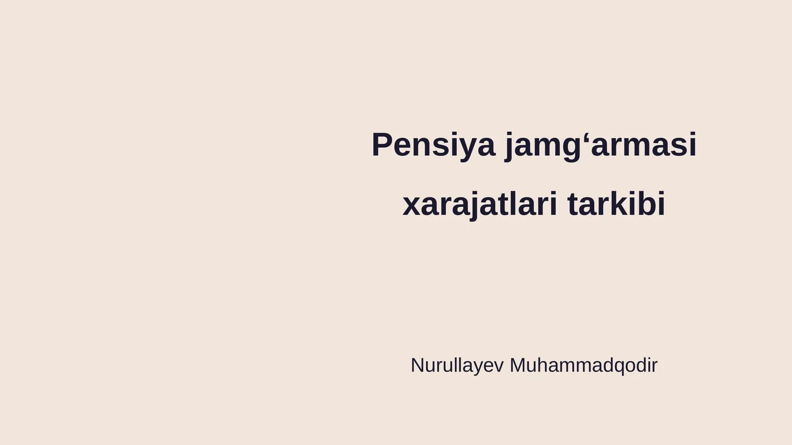 Pensiya jamg‘armasi xarajatlari tarkibi