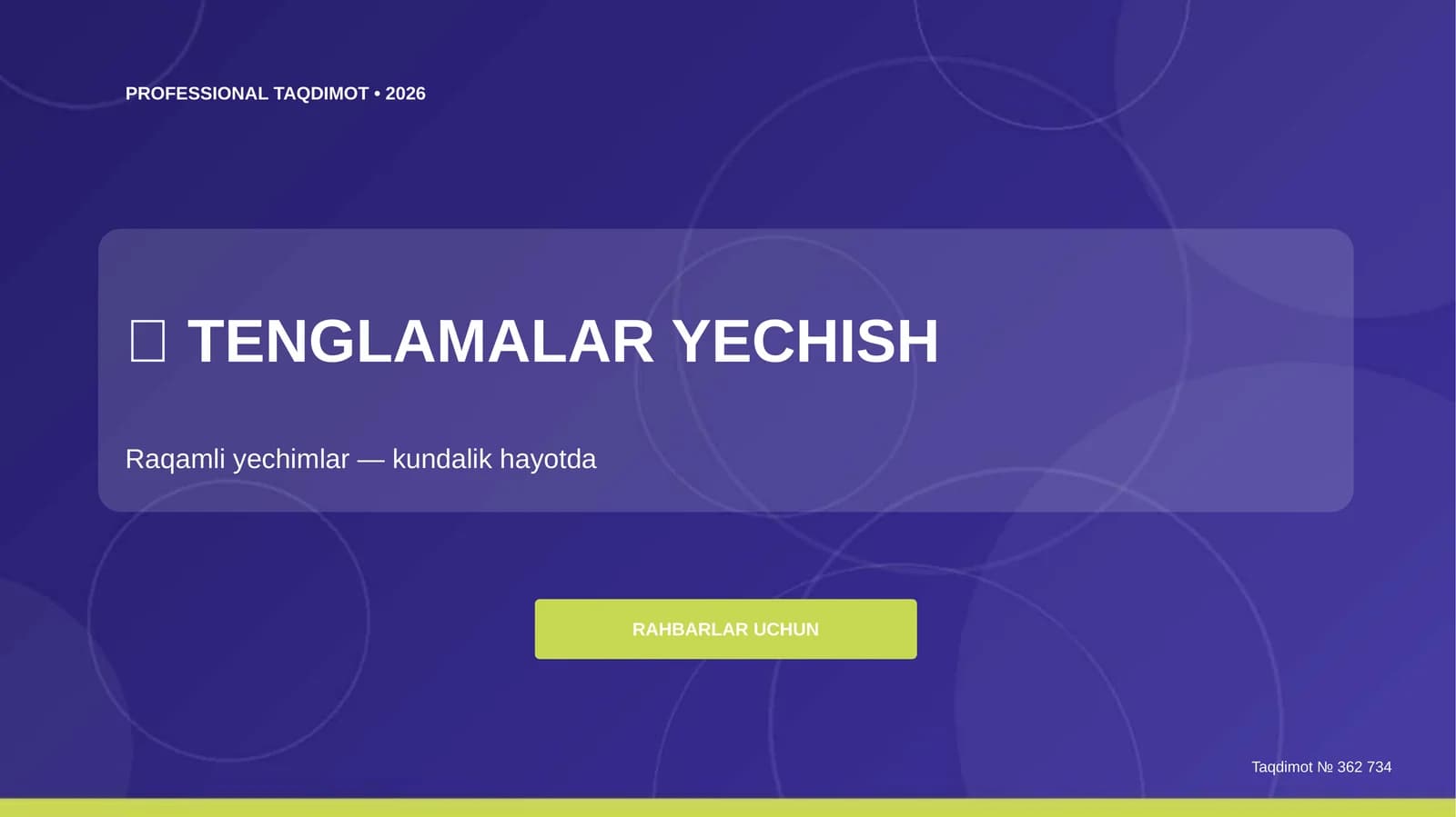 RAHBARLAR UCHUN TAQDIMOT • 2026