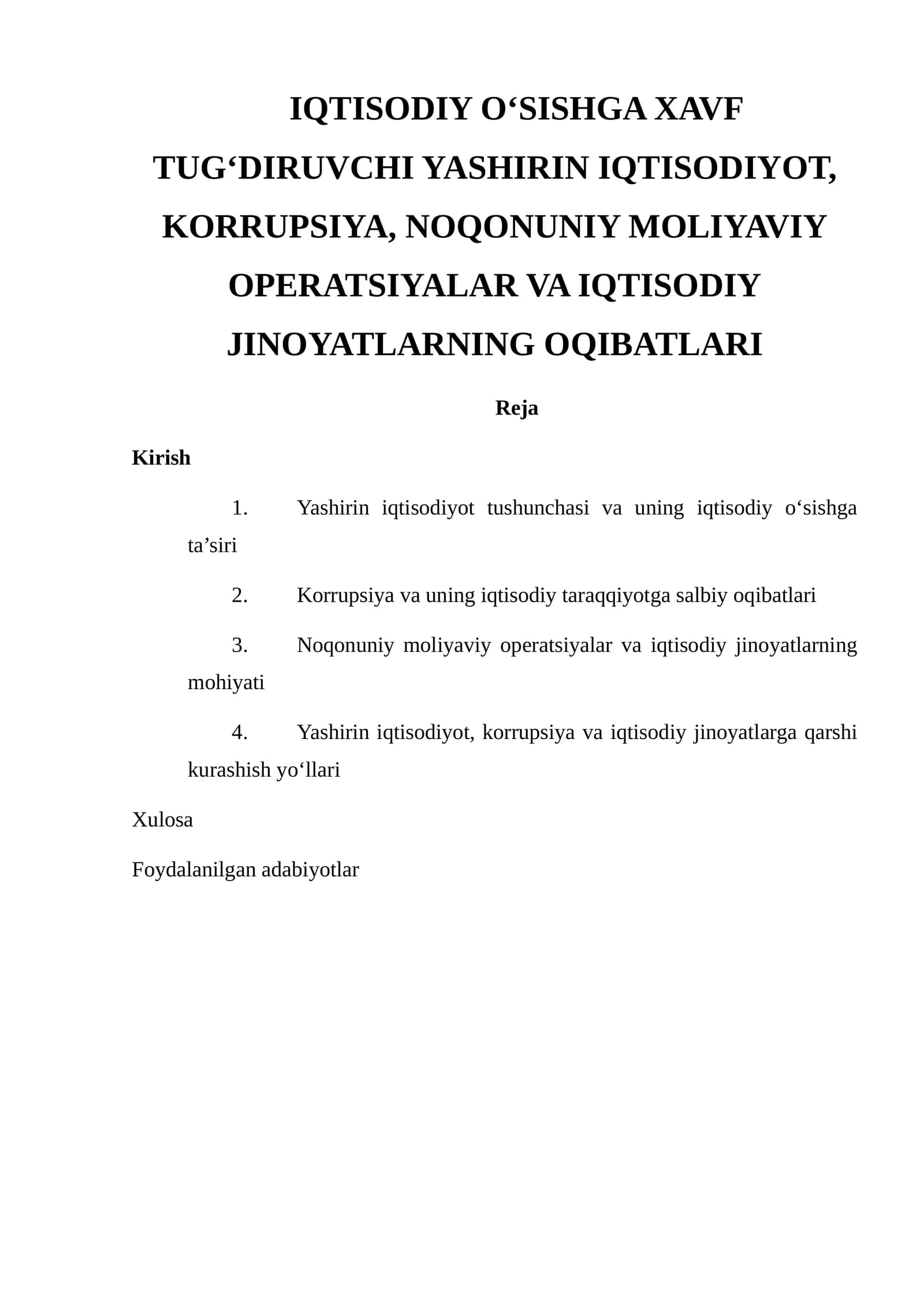 IQTISODIY O‘SISHGA XAVF TUG‘DIRUVCHI YASHIRIN IQTISODIYOT, KORRUPSIYA, NOQONUNIY MOLIYAVIY OPERATSIYALAR VA IQTISODIY JINOYATLARNING OQIBATLARI