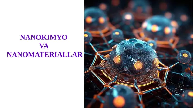 NANOKIMYO VA NANOMATERIALLAR