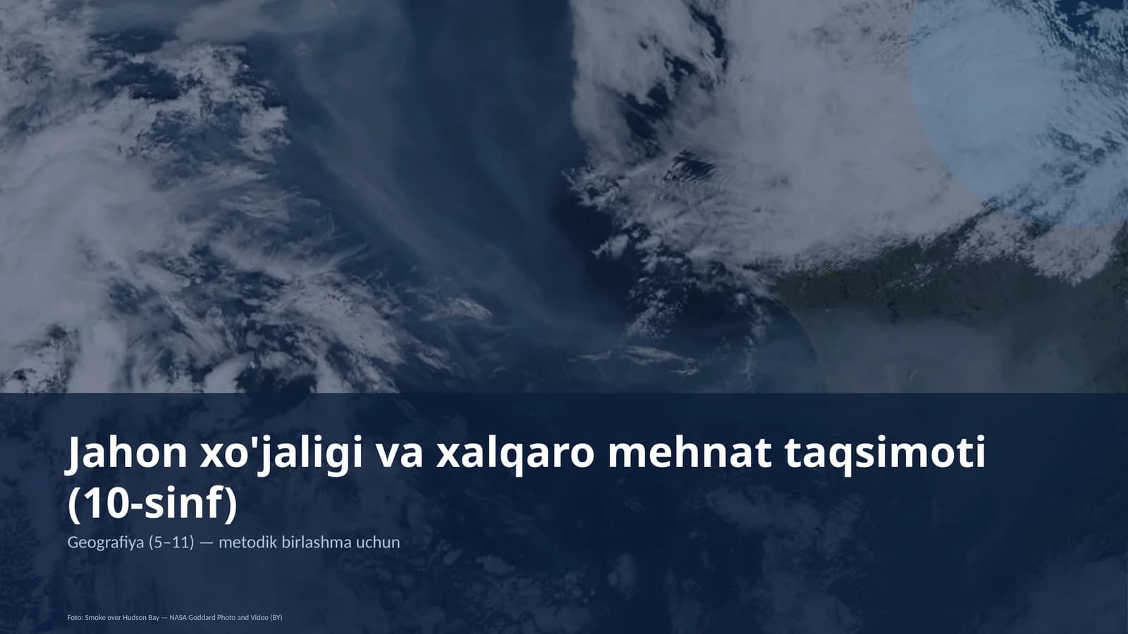 Jahon xo'jaligi va xalqaro mehnat taqsimoti (10-sinf)