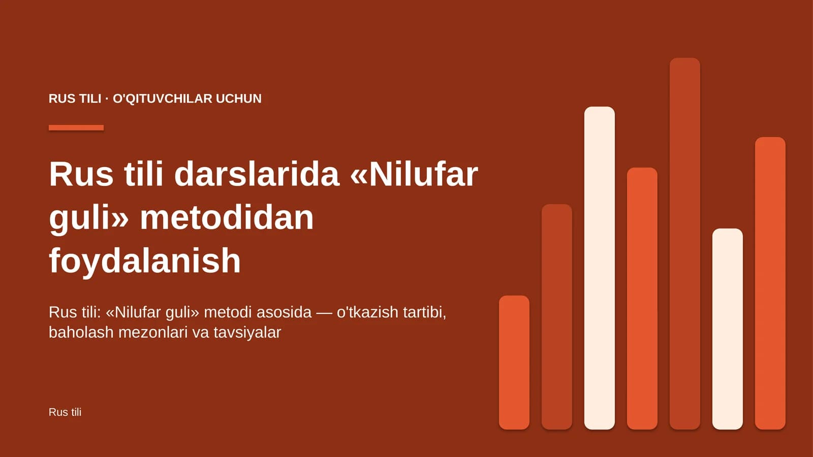 rus tili darslarida nilufar guli metodidan foydalanish 5101