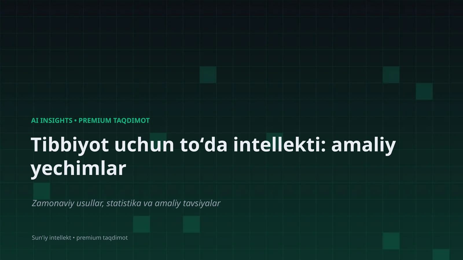 Tibbiyot uchun toʻda intellekti: amaliy yechimlar