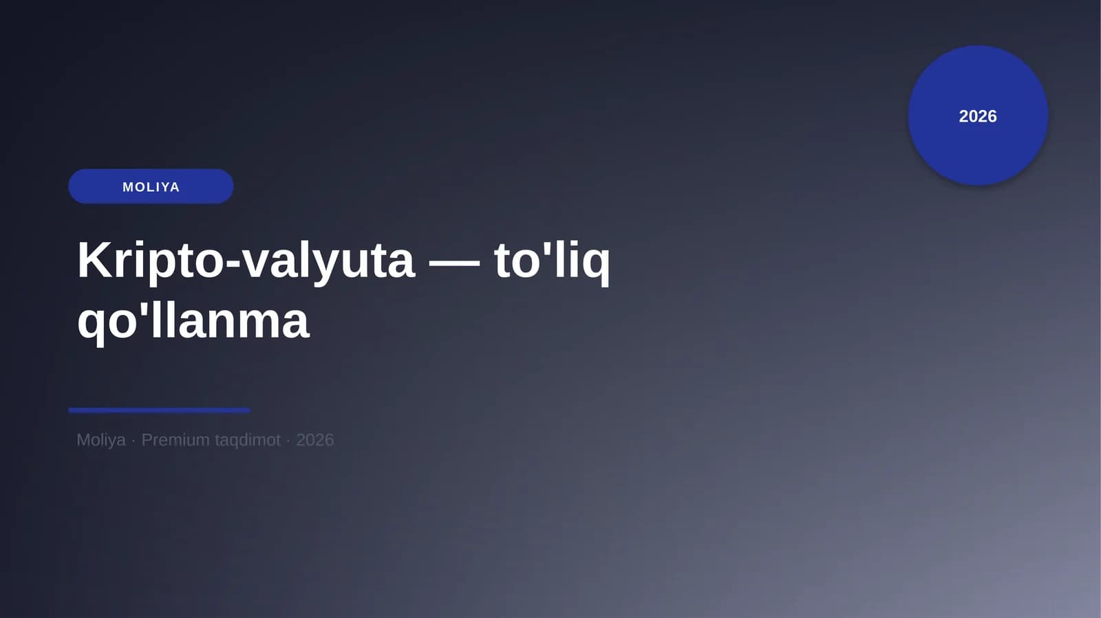 Kripto-valyuta — to'liq qo'llanma