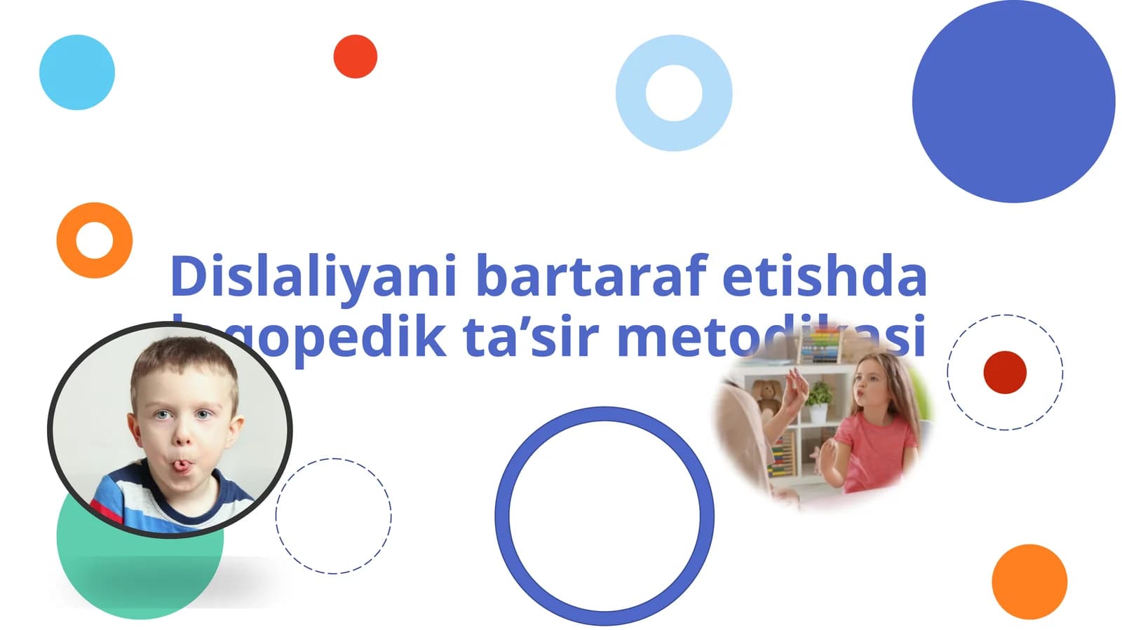 Dislaliyanibartarafetishdalogopedik ta’sir metodikasi