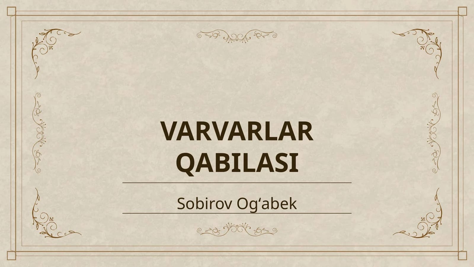 VARVARLAR QABILASI