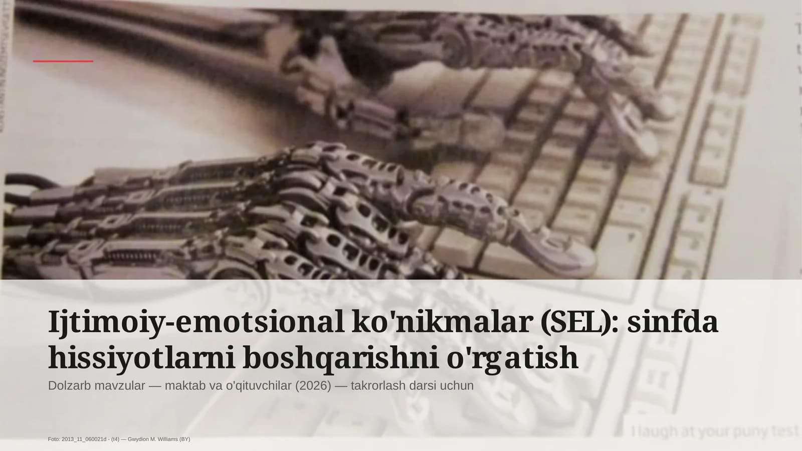 Ijtimoiy-emotsional ko'nikmalar (SEL): sinfda hissiyotlarni boshqarishni o'rgatish