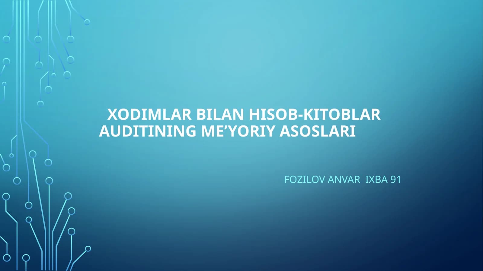 Xodimlar bilan hisob-kitob auditining me’yoriy asoslari