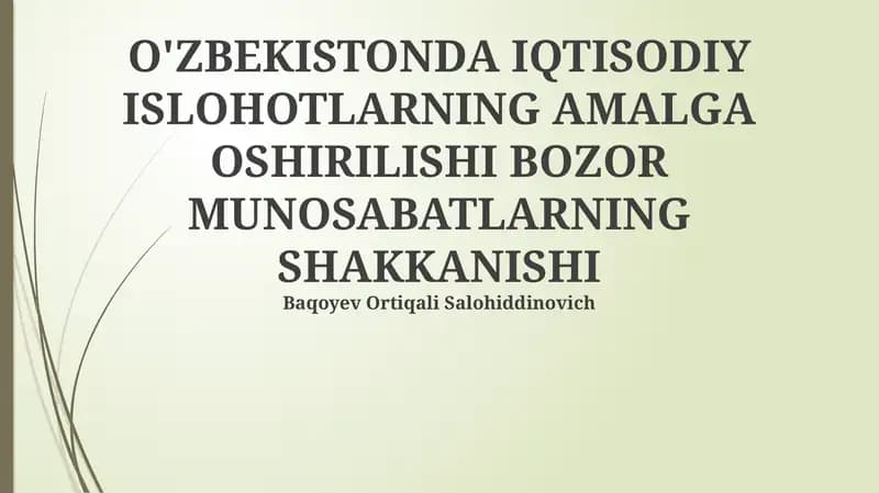 O'ZBEKISTONDA IQTISODIY ISLOHOTLARNING AMALGA OSHIRILISHI BOZOR MUNOSABATLARNING SHAKKANISHI