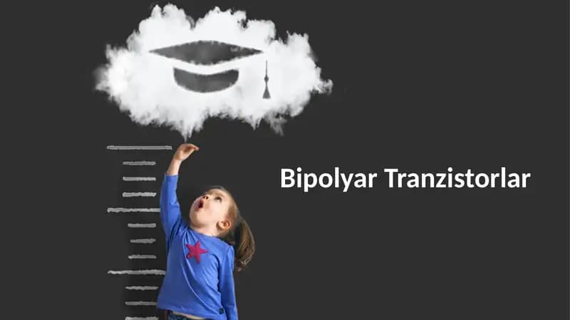 Bipolyar Tranzistorlar