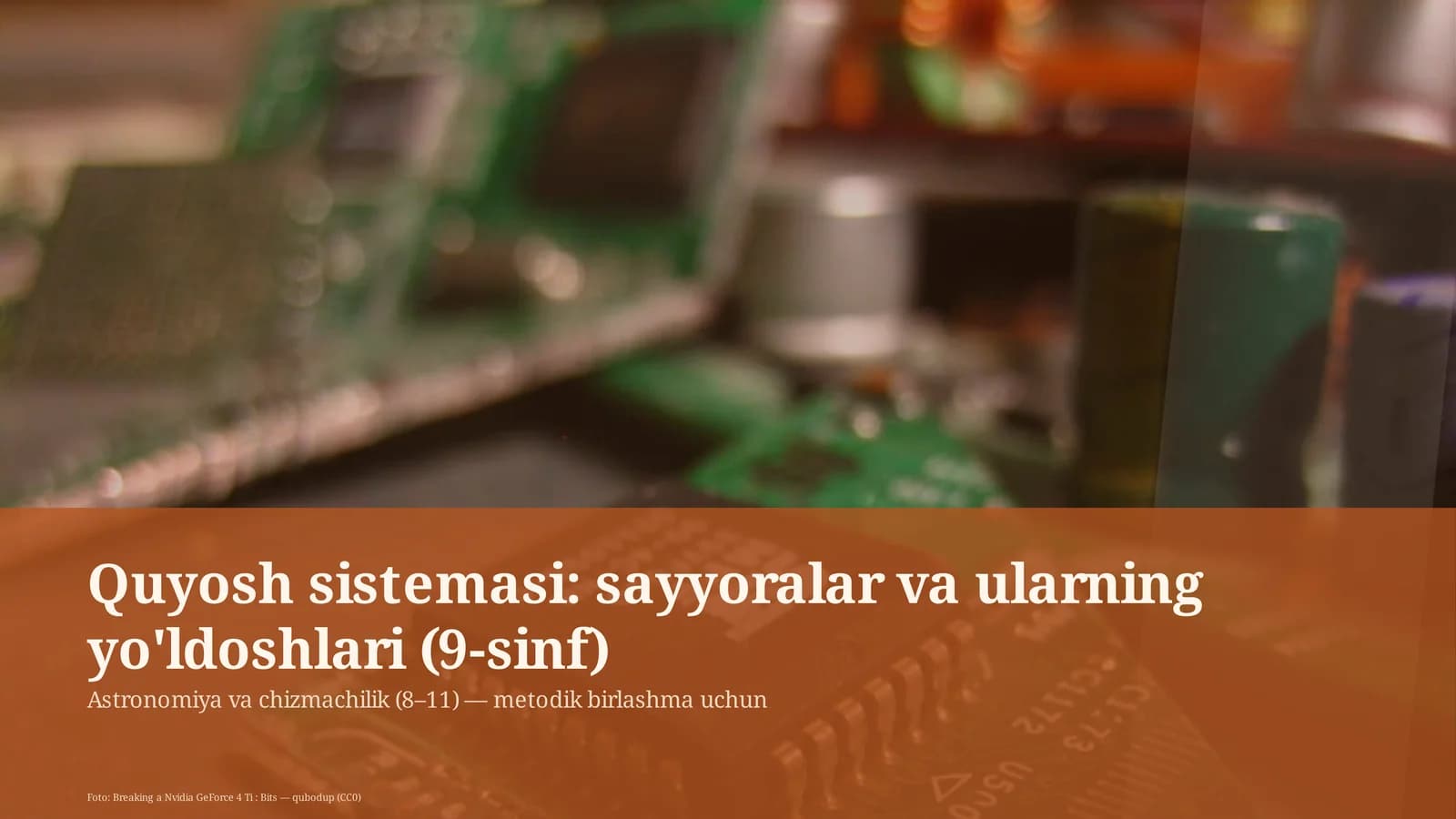 Quyosh sistemasi: sayyoralar va ularning yo'ldoshlari (9-sinf)