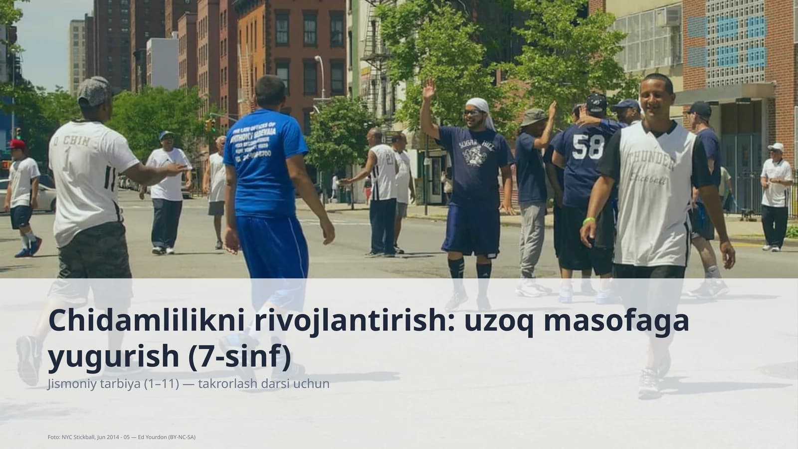 Chidamlilikni rivojlantirish: uzoq masofaga yugurish (7-sinf)