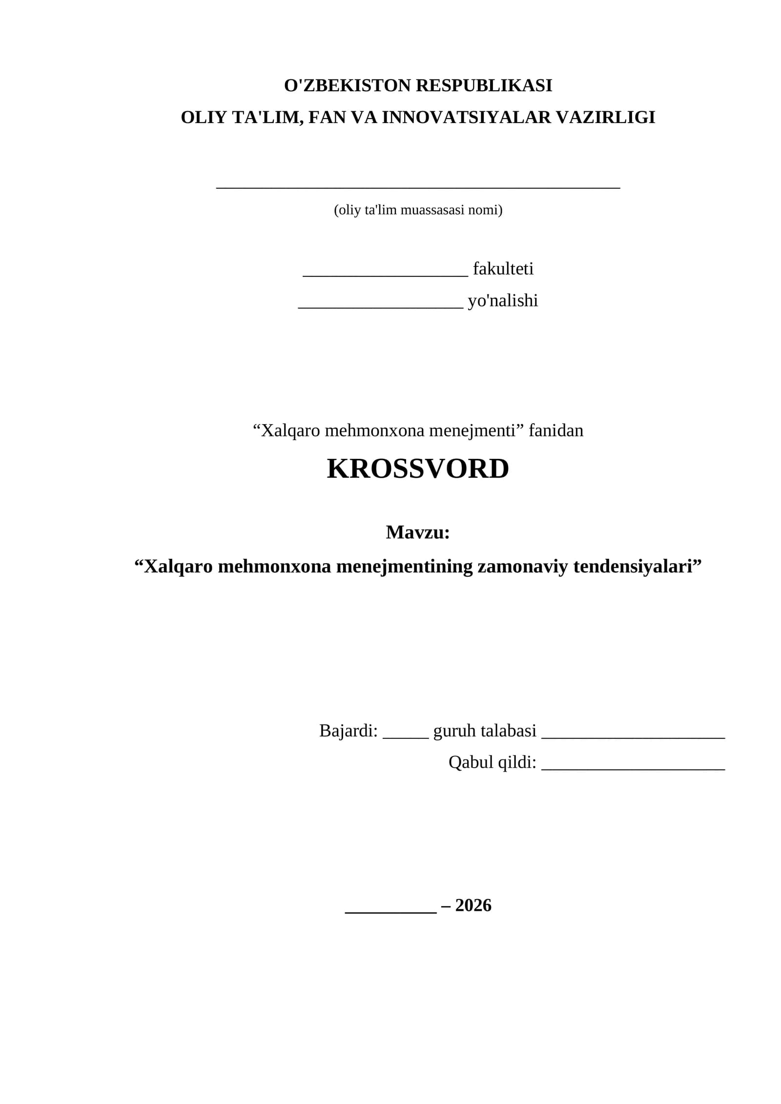 KROSSVORD "Xalqaro mehmonxona menejmentining zamonaviy tendensiyalari"