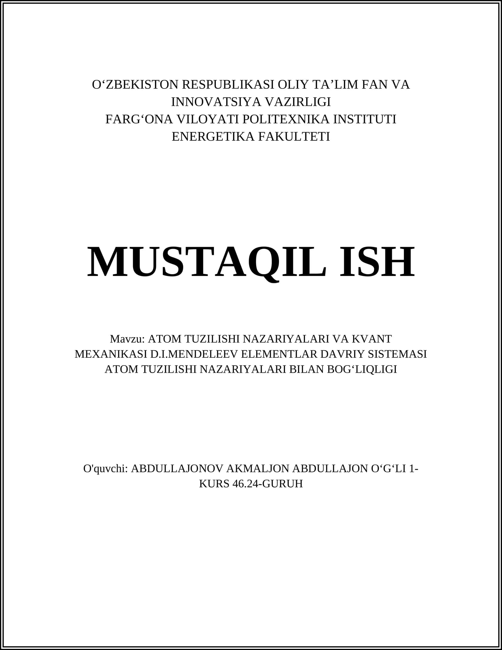 ATOM TUZILISHI NAZARIYALARI VA KVANT MEXANIKASI D.I.MENDELEEV ELEMENTLAR DAVRIY SISTEMASI