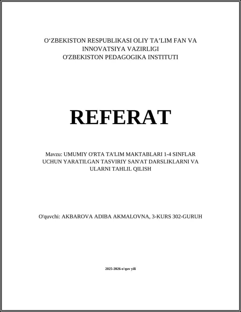 UMUMIY O'RTA TA'LIM MAKTABLARI 1-4 SINFLAR UCHUN YARATILGAN TASVIRIY SAN'AT DARSLIKLARNI VA ULARNI TAHLIL QILISH