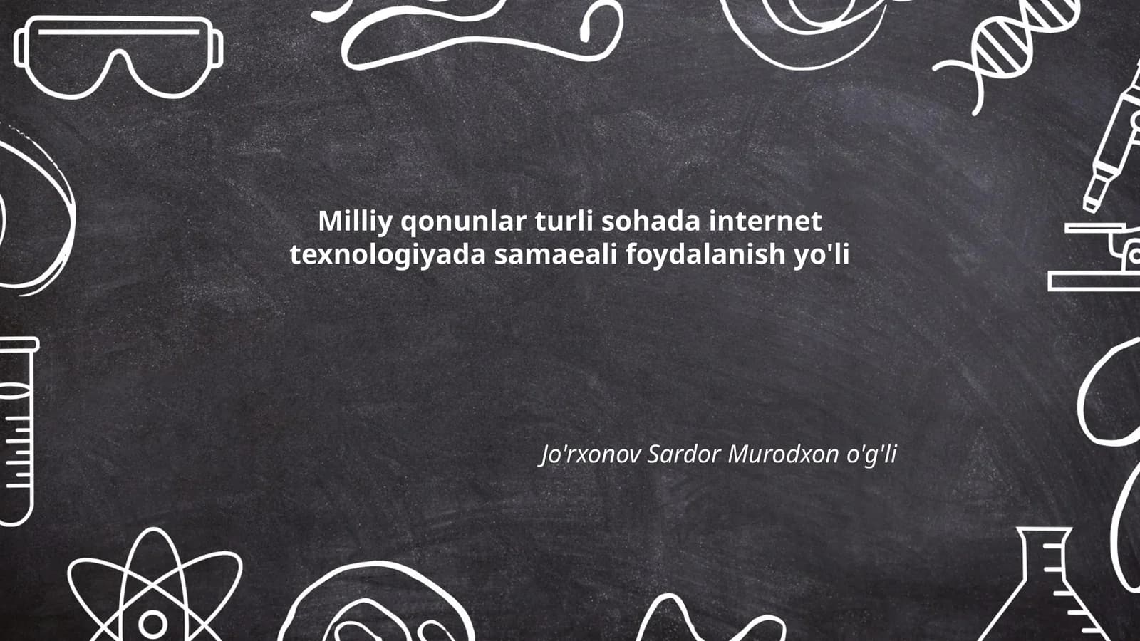 Milliy qonunlar turli sohada internet texnologiyada samaeali foydalanish yo'li