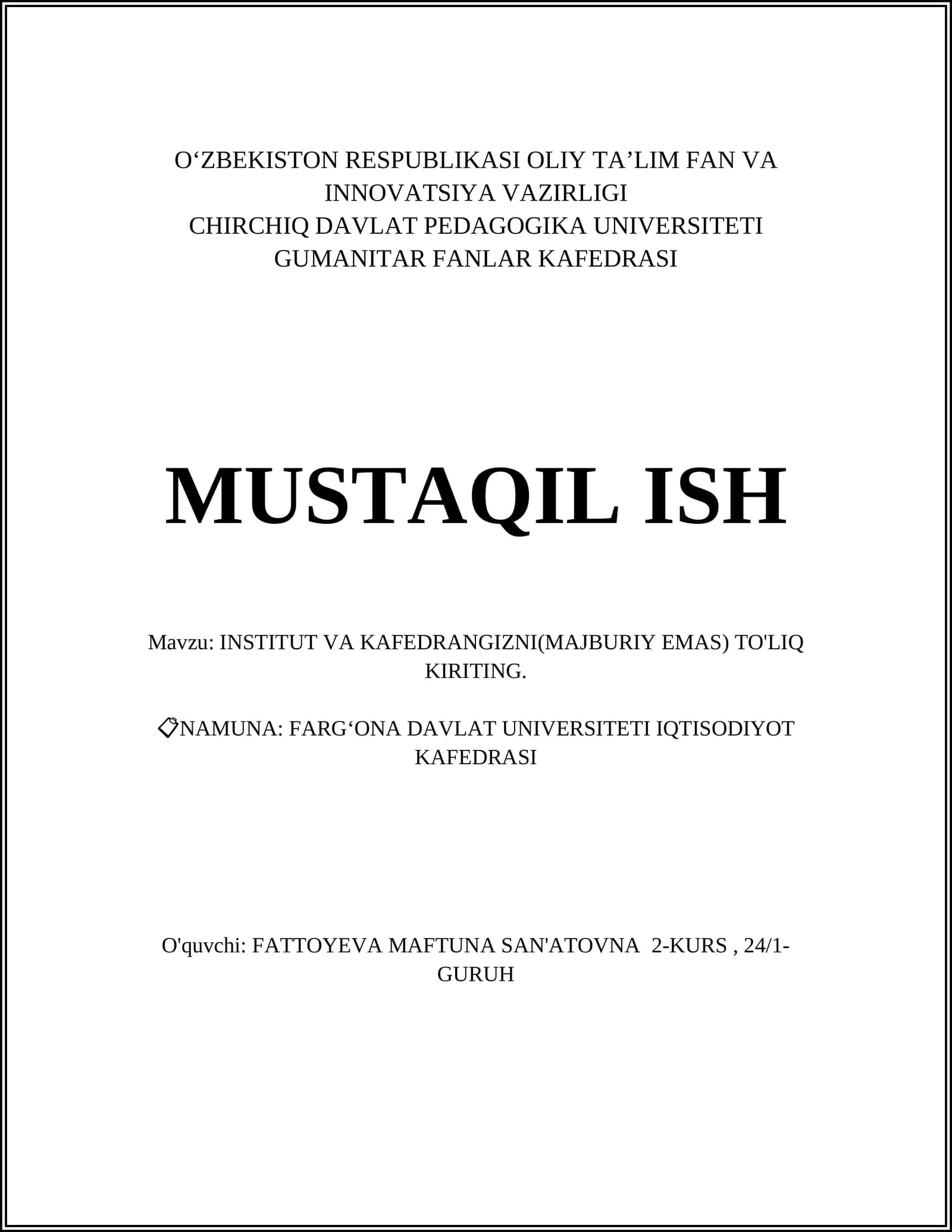 INSTITUT VA KAFEDRANGIZNI(MAJBURIY EMAS) TO'LIQ KIRITING