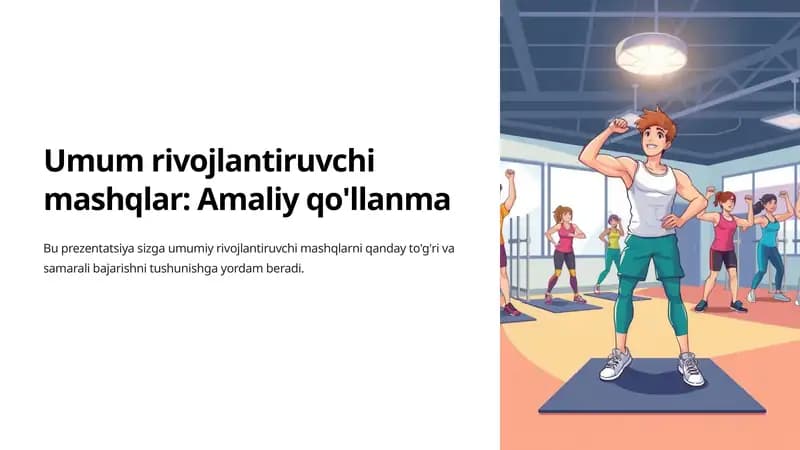 Umum rivojlantiruvchi mashqlar: Amaliy qo'llanma
