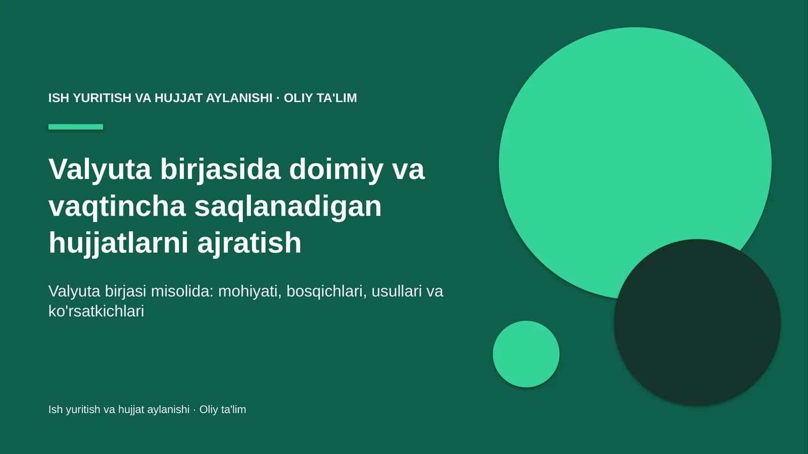 valyuta birjasida doimiy va vaqtincha saqlanadigan hujjatlarni ajratish 7963