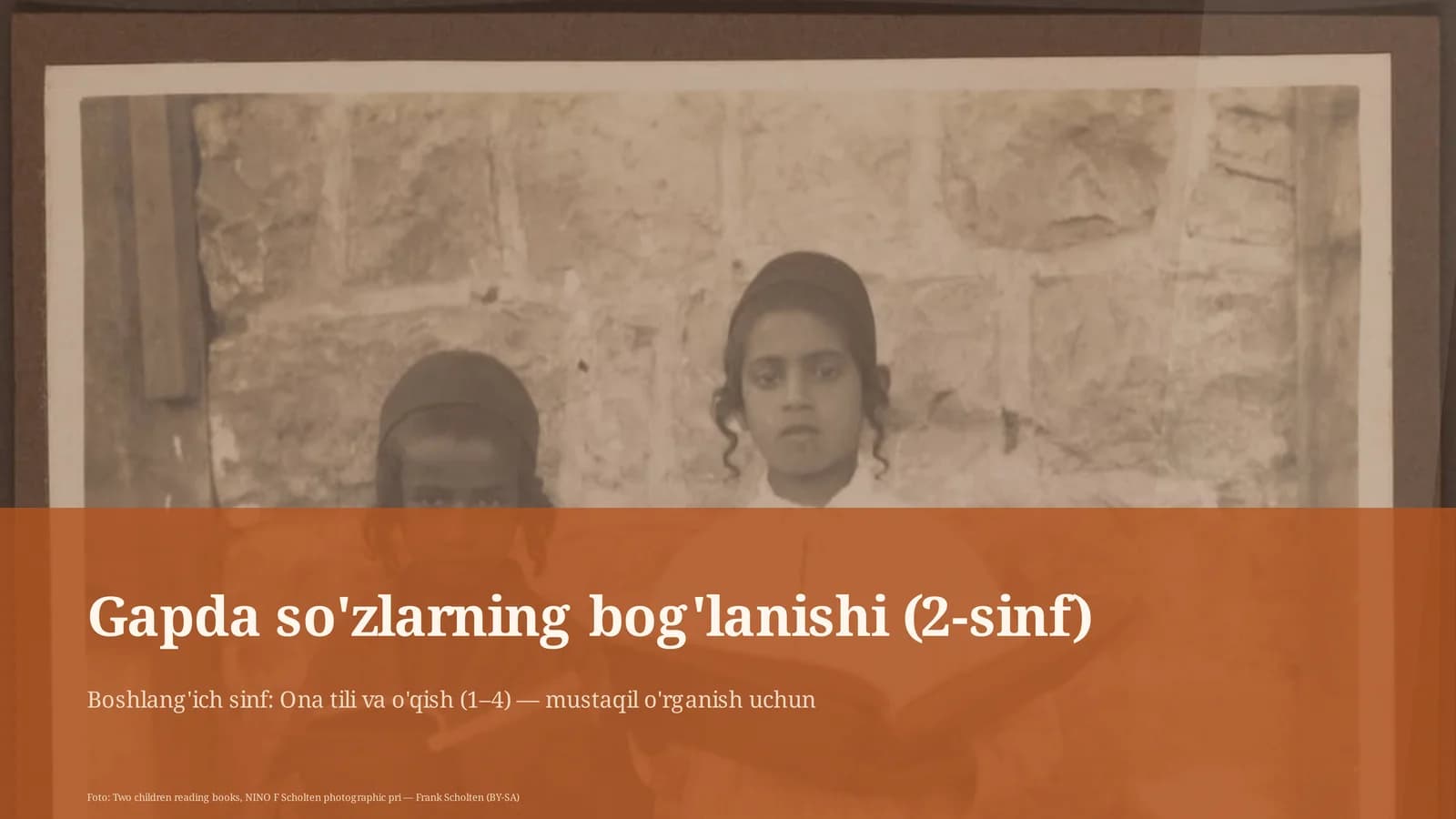 Gapda so'zlarning bog'lanishi (2-sinf)