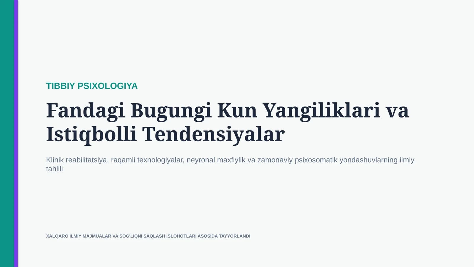 Tibbiy psixologiyada bugungi kun yangiliklari — zamonaviy yondashuvlar