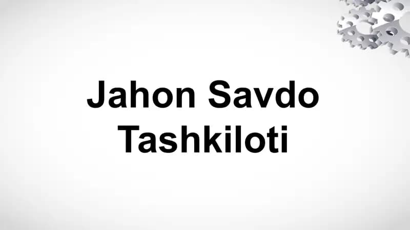 Jahon Savdo Tashkiloti