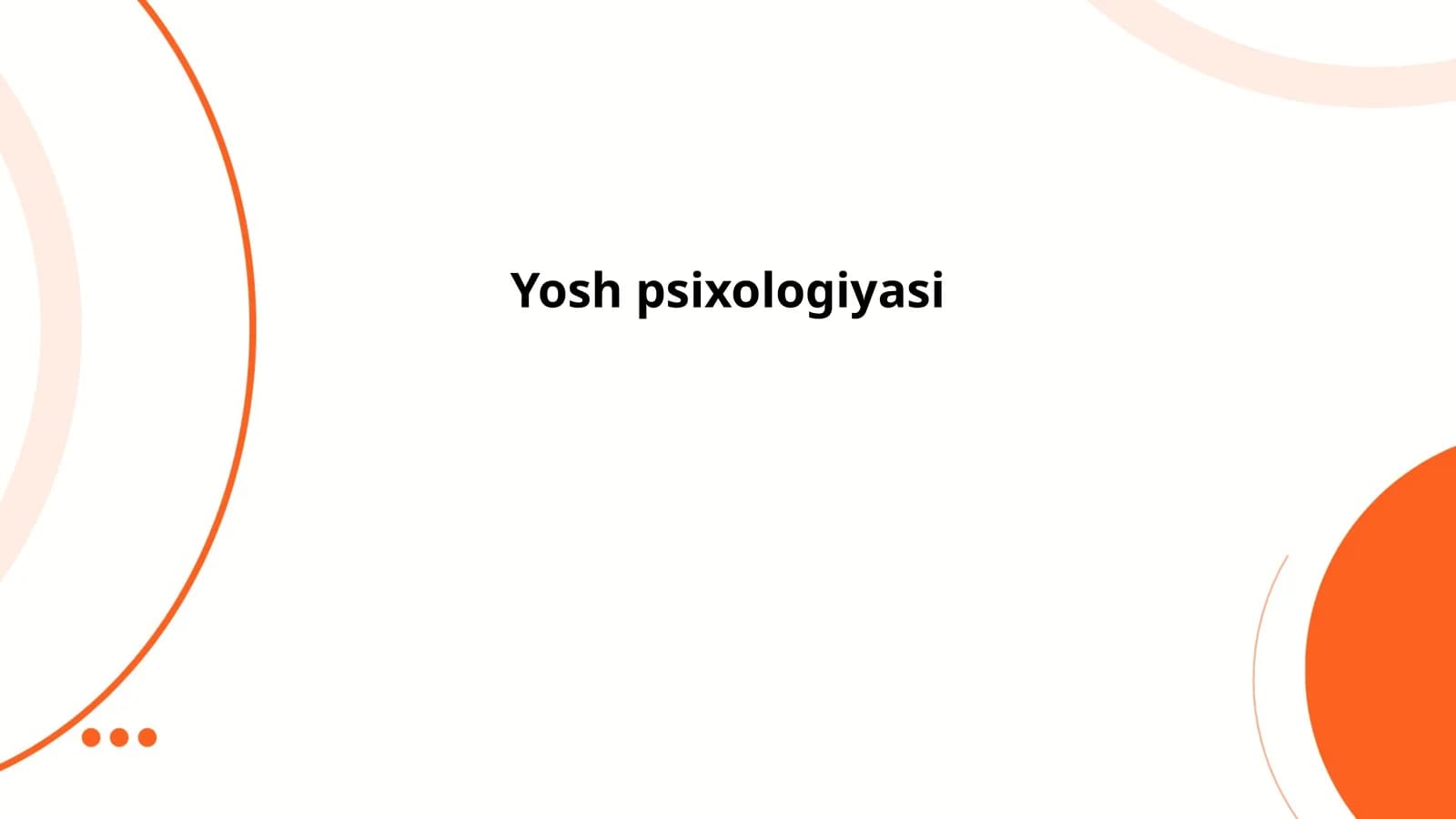 Yosh psixologiyasi